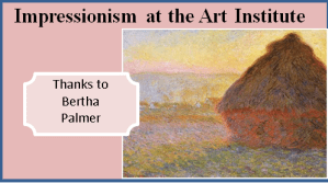 Bertha's gilded age and art